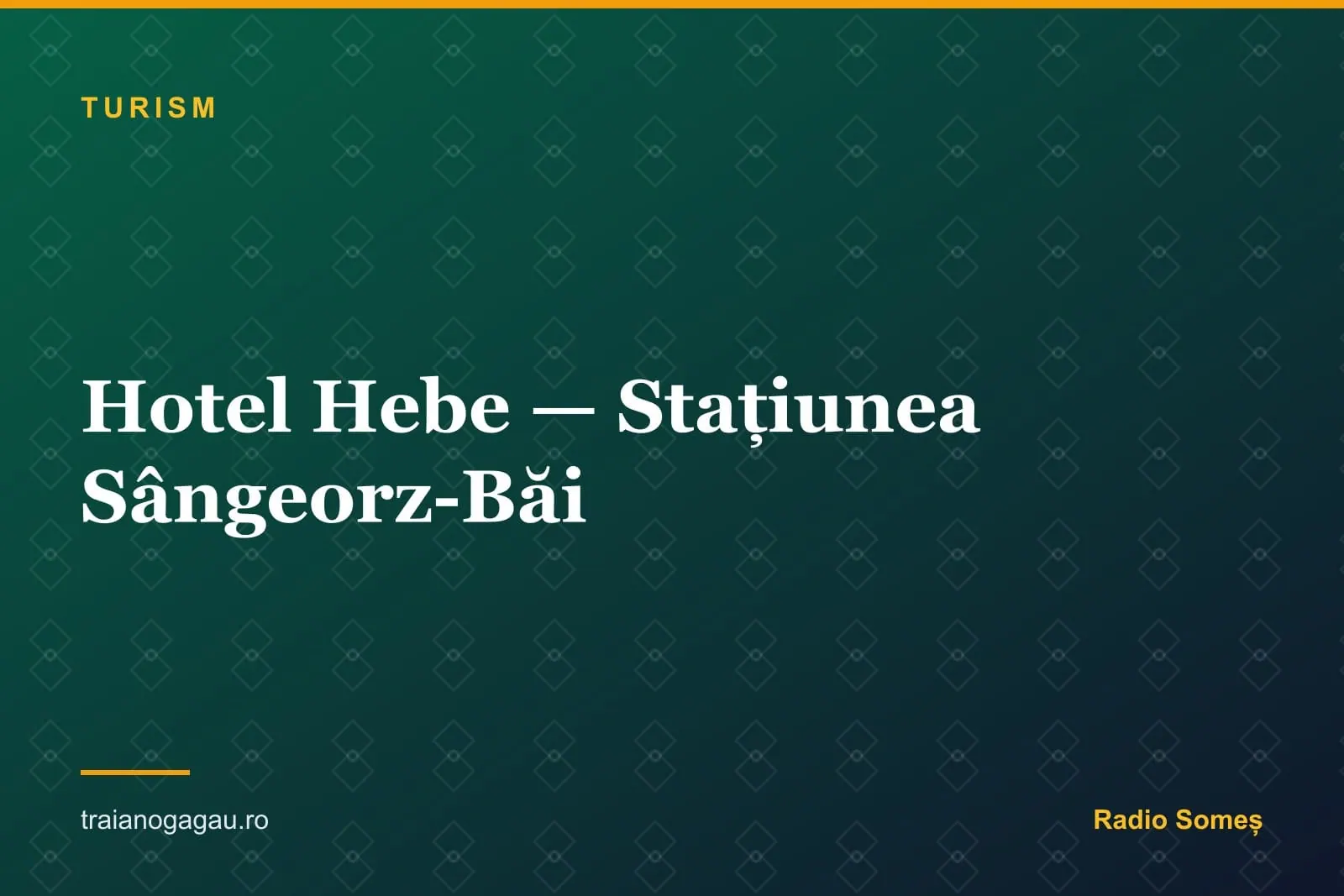 Hotel Hebe Sângeorz-Băi: Cazare și Tratament Balnear la Standarde Moderne